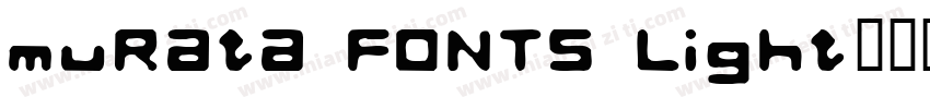 muRata FONTS Light字体转换